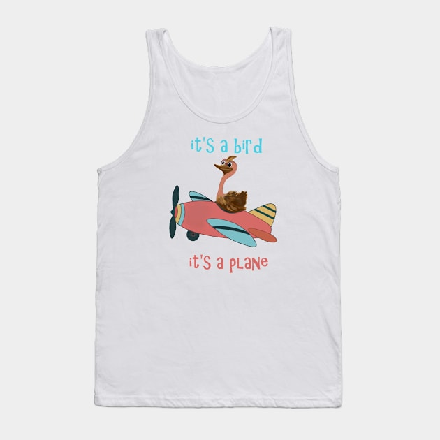 It's a Bird Tank Top by NMODesigns